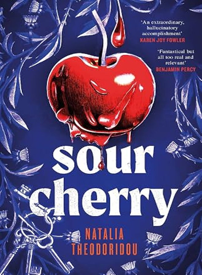 Sour Cherry A Fiercely Haunting Gothic Horror Novel Examining Gender And Power Reimagining The Fai